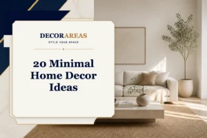 minimal home decor ideas